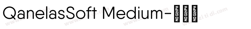 QanelasSoft Medium字体转换